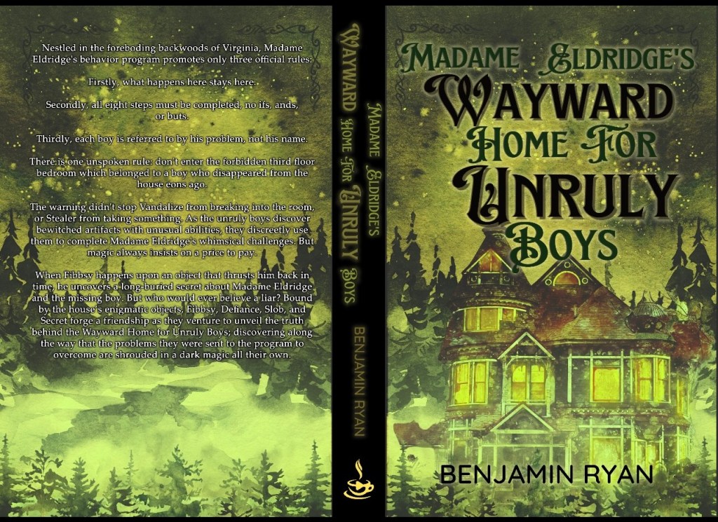 Madame Eldridge's Wayward Home for Unruly Boys by Benjamin Ryan published by Tea with Coffee